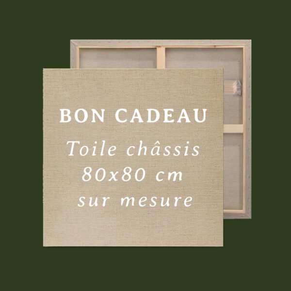 BON CADEAU - Toile sur châssis 80x80cm